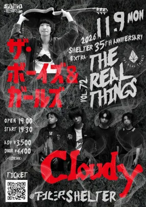 SHELTER 35th Anniversary -extra- “ THE REAL THINGS “ vol.72