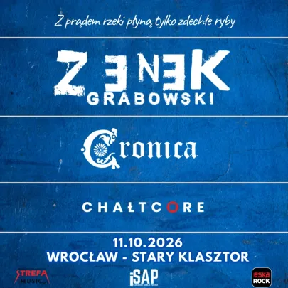 Zenek Grabowski + Cronica + Chałtcore / Wrocław