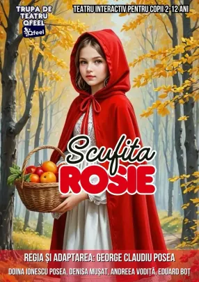 Scufița Roșie - by Qfeel la Sala Luceafărul