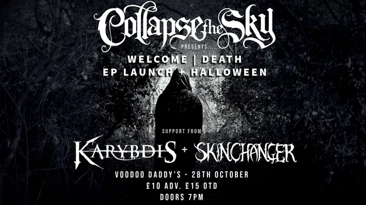 Collapse The Sky + Karybdis, Skinchanger