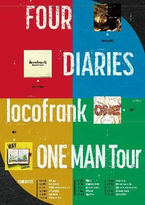 locofrank presents FOUR DIARIES TOUR