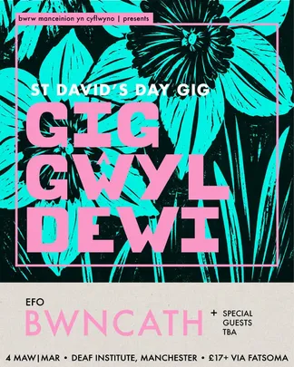 Gig Gŵyl Dewi Manceinion: Bwncath + Guests