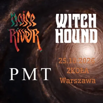 Noise River, Witch Hound & Post Modern Therapy 