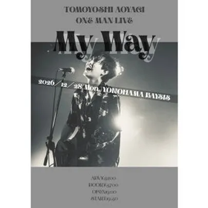 青栁智義ワンマンライブ My Way