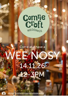 Comrie Croft Weddings - come along for a Wee Nosy