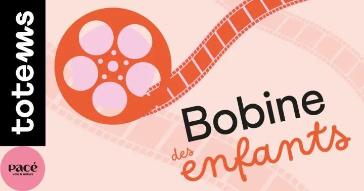 La bobine des enfants