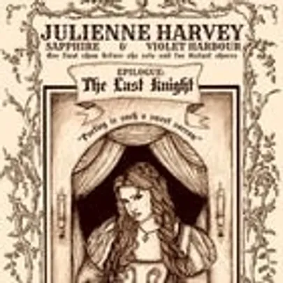 JULIENNE HARVEY Epilogue: The Last Knight + Violet Harbour + SAPPHIRE