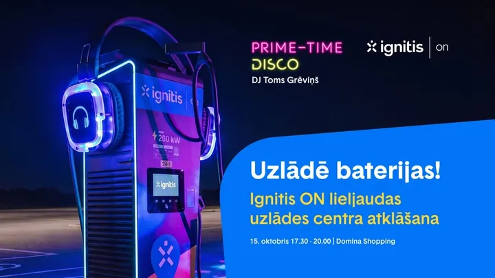 Prime-Time Disco x Ignitis ON: Uzlādē baterijas⚡️