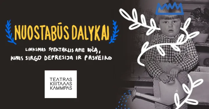 Nuostabūs dalykai. Teatras KITAS KAMPAS | Kaunas