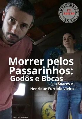 MORRER PELOS PASSARINHOS Godôs e Bocas