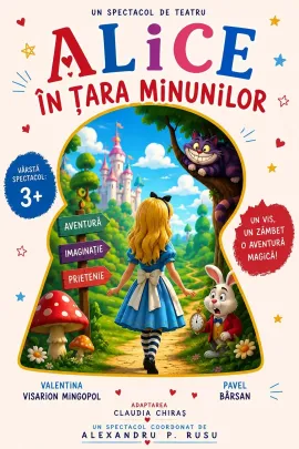 Alice in tara minunilor @Teatrul Infinit