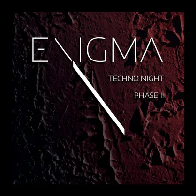 Enigma Techno // Phase II