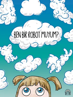 Ben Bir Robot Muyum?