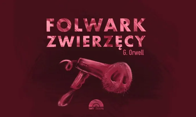 Folwark Zwierzęcy (Scena Warsztatowa)
