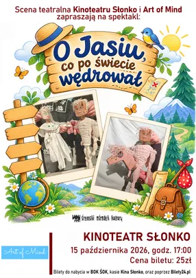 Spektakl - O Jasiu, co po świecie wędrował