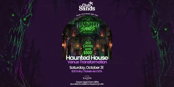 Club Sands Presents: The Haunted Sands Hotel | Halloween Party  - Saturday, Oct 31st