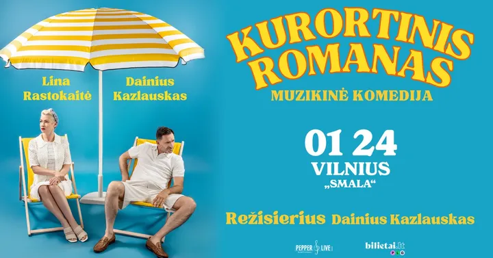 Muzikinė komedija ''Kurortinis romanas'' | Vilnius