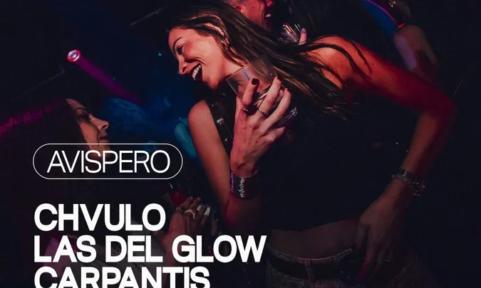 AVISPERO: Carpantis, Chvulo, Las Del Glow