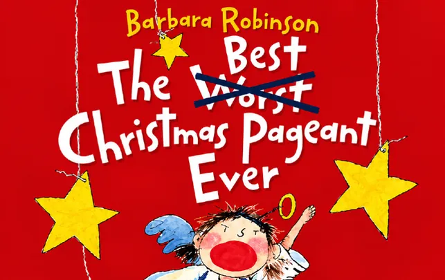 The Best Christmas Pageant Ever