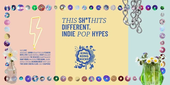 King Kong Kicks • Indie Pop & Hypes • Atomino • Chemnitz