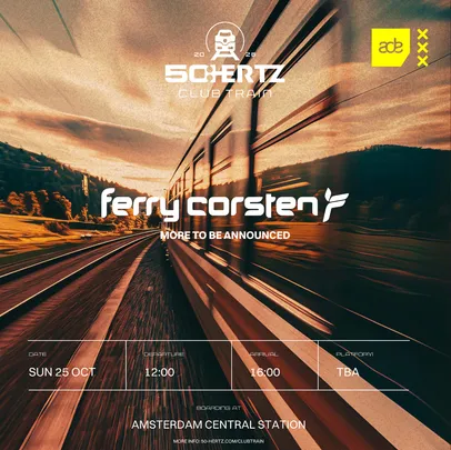 50:Hertz Club Train X Ferry Corsten