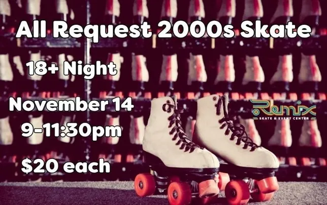 (18+) All Request 2000s Skate Event