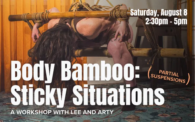 Body Bamboo: Sticky Situations (Partial Suspensions)