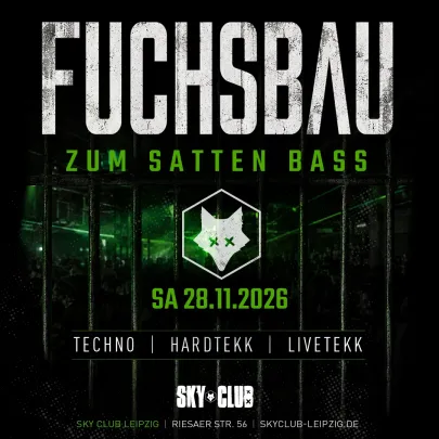 Fuchsbau zum satten Bass Techno | Hardtekk | Livetekk