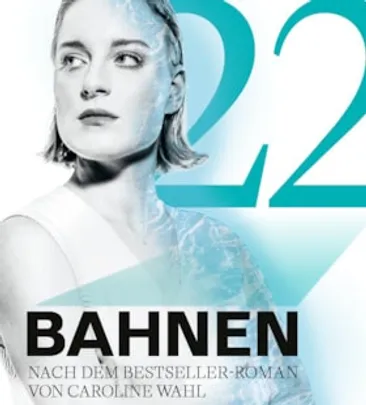 22 Bahnen - nach dem Bestseller-Roman von Caroline Wahl vom Landestheater Detmold