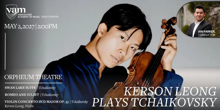VAM Symphony Orchestra: Kerson Leong Plays Tchaikovsky