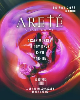ARETÉ: ROB-IIN, Aisak Morris, GiggyDevy, K-YU