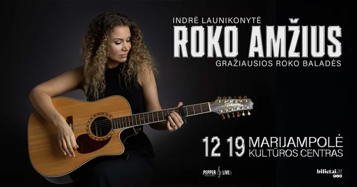 Roko amžius: gražiausios baladės | Marijampolė