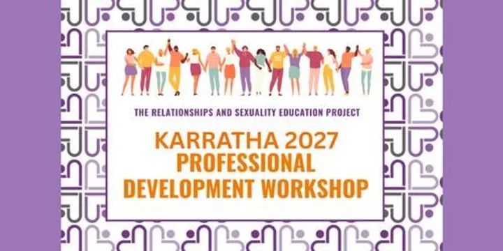 Karratha 2027 Expression of Interest: Relationships & Sexuality Education in Schools (2 Day PD)