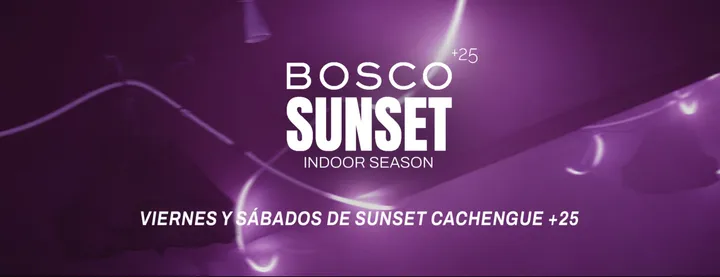 BOSCO SUNSET VIERNES 30/10