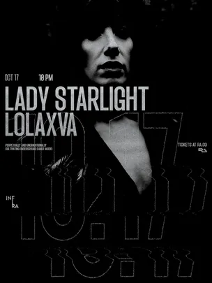 Infra presents: Lady Starlight & LOLAXVA