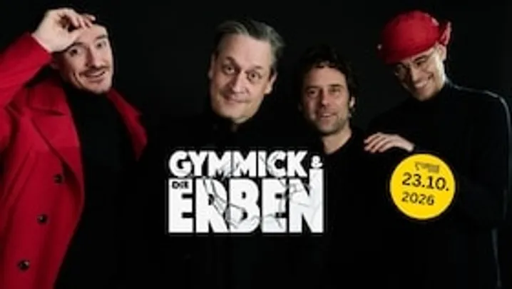 GYMMICK & die ERBEN - GYMMICK & die ERBEN