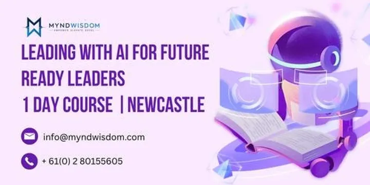 Leading with AI for Future Ready Leaders: 1 Day Course | Newcastle