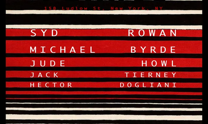 Syd Rowan • Michael Byrde • Jude Howl • Jack Tierney • Hector Dogliani