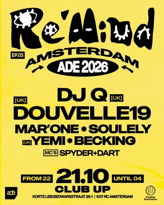 Re'Mind invites DJ Q & Douvelle19 - ADE edition