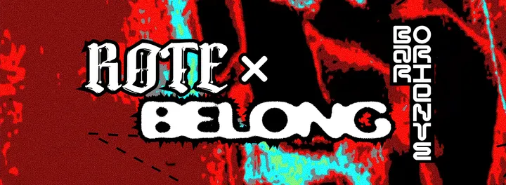 ROTE X BELONG