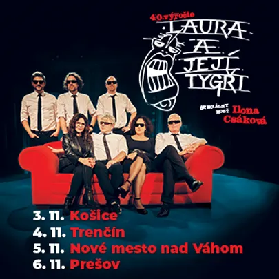 LAURA A JEJÍ TYGŘI – 40 rokov na scéne - Trenčín
