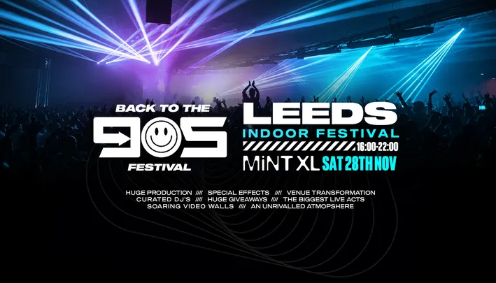 Back To The 90s - Indoor Festival - Mint XL [TICKETS ON SALE NOW!]