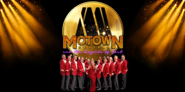 MOTOWN REVIVAL & THE LEGENDS OF SOUL