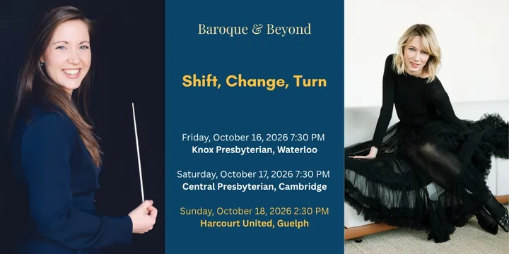 Baroque & Beyond 1: Shift, Change, Turn - Guelph