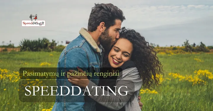 Speed Dating'as (liet. Greitasis pasimatymas). Pažinčių renginys grupei 35-45 m. | Kaunas