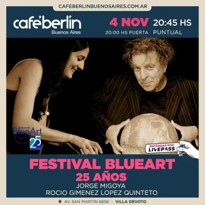 Blue Art- Jorge Migoya & Rocio Giménez López Quinteto en Café Berlín