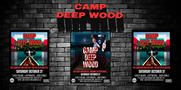 Club Detour Presents: CAMP DEEP WOOD