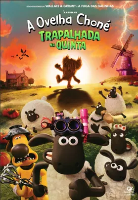 A OVELHA CHONÉ: TRAPALHADA NA QUINTA