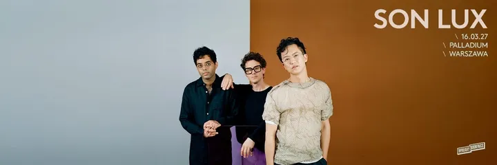 Son Lux | Warszawa
