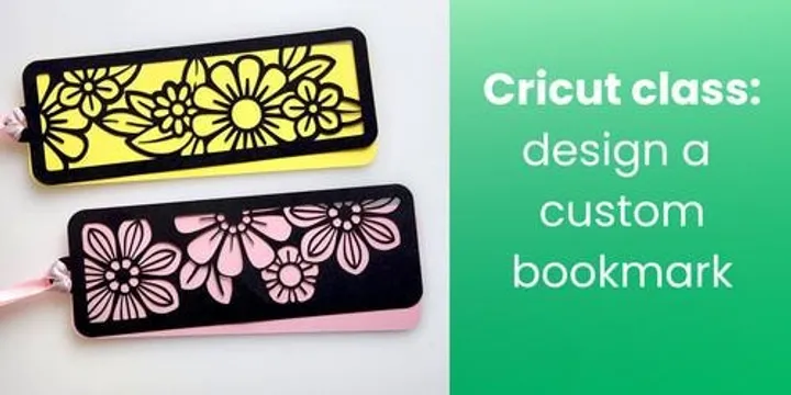 Cricut class: design a custom bookmark